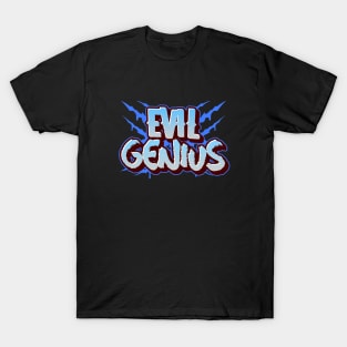 EVIL GENIUS T-Shirt